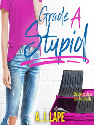 cover image of Grade a Stupid